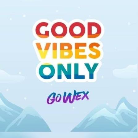 Good Vibes Only, Go Wex